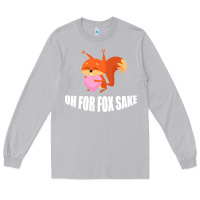 Moon Dust Oh, For Fox Sake Long Sleeve Tee - Bettercallsaul
