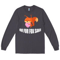 Smoke Oh, For Fox Sake Long Sleeve Tee - Bettercallsaul