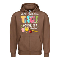Chestnut dear parents tag youare it teacher Zipper Hoodie - JahusDesignShop