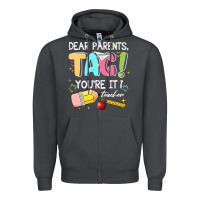 Smoke dear parents tag youare it teacher Zipper Hoodie - JahusDesignShop