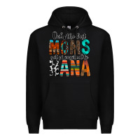 Black only the best moms get promoted to nana Premium Hoodie - RacoonDesign