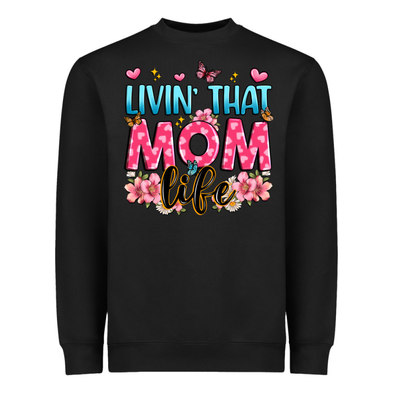 Livin' That Mom Life Heavyweight Sweatshirt by JahusDesignShop | Teevron