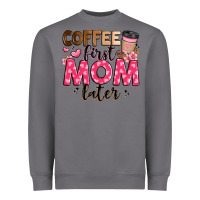 Storm coffee first mom later Heavyweight Sweatshirt - JahusDesignShop