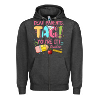 Charcoal Heather dear parents tag youre it teacher Zipper Hoodie - JahusDesignShop
