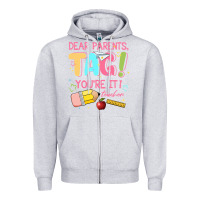 Heather Grey dear parents tag youre it teacher Zipper Hoodie - JahusDesignShop