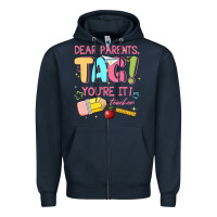 Navy dear parents tag youre it teacher Zipper Hoodie - JahusDesignShop