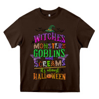 Chocolate Brown witches monsters goblins and screams its almost halloween Heavy Core Tee - CowGirlArtShop