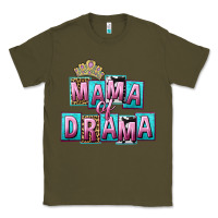 Army Green Mama of Drama Mother's Day Classic Tee - CowGirlArtShop