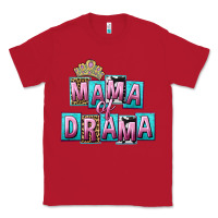 Red Mama of Drama Mother's Day Classic Tee - CowGirlArtShop