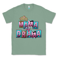 Sage Mama of Drama Mother's Day Classic Tee - CowGirlArtShop