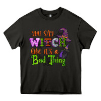Asphalt you say witch like its a bad thing Heavy Core Tee - CowGirlArtShop
