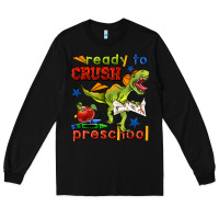 Black ready to crush preschool Long Sleeve Tee - BundleAndBundleShop