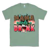 Sage Mama needs a drink mothers day Classic Tee - CowGirlArtShop