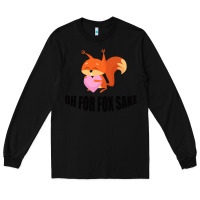 Black Oh, For Fox Sake Long Sleeve Tee - Bettercallsaul