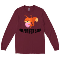 Burgundy Oh, For Fox Sake Long Sleeve Tee - Bettercallsaul