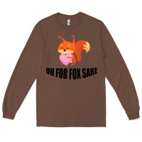 Chestnut Oh, For Fox Sake Long Sleeve Tee - Bettercallsaul