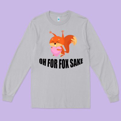 Oh, For Fox Sake Long Sleeve Tee Designed By Bettercallsaul