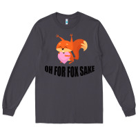 Smoke Oh, For Fox Sake Long Sleeve Tee - Bettercallsaul