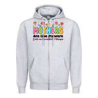 Mothers Are Like Flowers Zipper Hoodie | Teevron