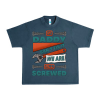 Midnight Navy if daddy can't fix it we are all screwed Urban Heavy Tee - Jasminsmagicworld