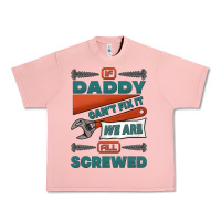 Salmon if daddy can't fix it we are all screwed Urban Heavy Tee - Jasminsmagicworld