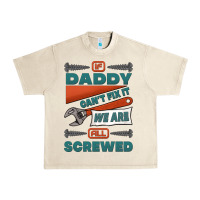 Sandshell if daddy can't fix it we are all screwed Urban Heavy Tee - Jasminsmagicworld