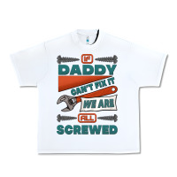 White if daddy can't fix it we are all screwed Urban Heavy Tee - Jasminsmagicworld