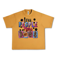 Peanut Butter less people more dogs Urban Heavy Tee - FaDigitalArtStudio