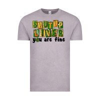 Vintage Zinc shut up liver you are fine Vintage Tee - FaDigitalArtStudio