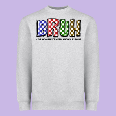 Bruh The Woman Formerly Known As Mom Heavyweight Sweatshirt Designed By Jahusdesignshop