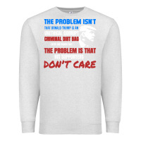 Oatmeal Heather criminal dirtbag anti trump Premium Sweatshirt - baoMotion