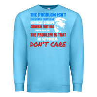 Ocean Blue criminal dirtbag anti trump Premium Sweatshirt - baoMotion