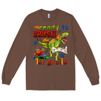 Chestnut ready to crush 1st grade Long Sleeve Tee - BundleAndBundleShop