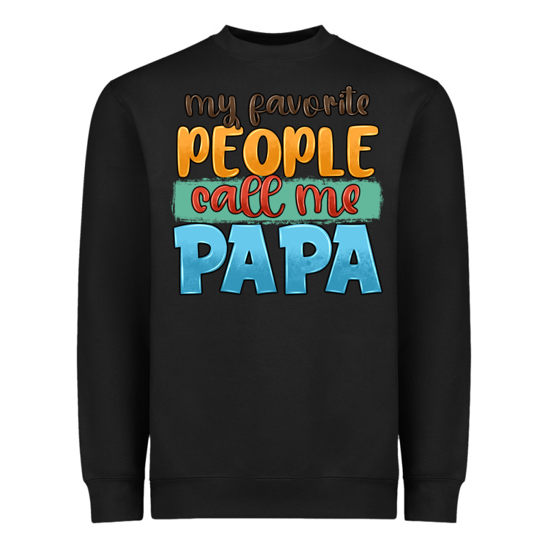 My Favorite People Call Me Papa Heavyweight Sweatshirt by JahusDesignShop | Teevron