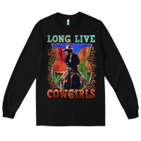 Black long live cowgirls Long Sleeve Tee - FaDigitalArtStudio