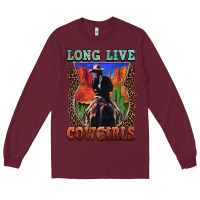 Burgundy long live cowgirls Long Sleeve Tee - FaDigitalArtStudio