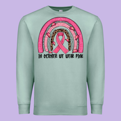 In October We Wear Pink Rainbow Premium Sweatshirt Designed By Jahusdesignshop