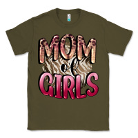 Army Green Mom of Girls Mother's Day Classic Tee - CowGirlArtShop