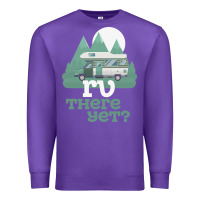 Purple funny camping tee there yet camper rv car Premium Sweatshirt - baoMotion