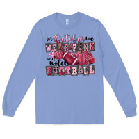 In October We Wear Pink And Watch Football Long Sleeve Tee | Teevron