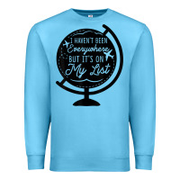 Ocean Blue i haven't been everywhere but it's on my list travel t shirt Premium Sweatshirt - baoMotion