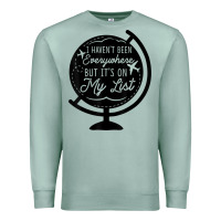 Seafoam i haven't been everywhere but it's on my list travel t shirt Premium Sweatshirt - baoMotion