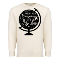 Sandshell i haven't been everywhere but it's on my list travel t shirt Premium Sweatshirt - baoMotion