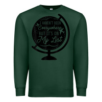 Sports Green i haven't been everywhere but it's on my list travel t shirt Premium Sweatshirt - baoMotion