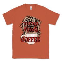 Copper Mama needs coffee Mother's Day Classic Tee - CowGirlArtShop