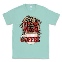 Seafoam Mama needs coffee Mother's Day Classic Tee - CowGirlArtShop