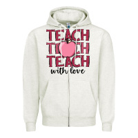 Oatmeal Heather teach with love Zipper Hoodie - JahusDesignShop