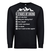 Black hiking 6 stages of hiking funny hiking nature adventure Premium Sweatshirt - baoMotion