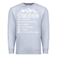 Heather Grey hiking 6 stages of hiking funny hiking nature adventure Premium Sweatshirt - baoMotion