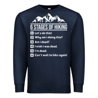 Navy hiking 6 stages of hiking funny hiking nature adventure Premium Sweatshirt - baoMotion